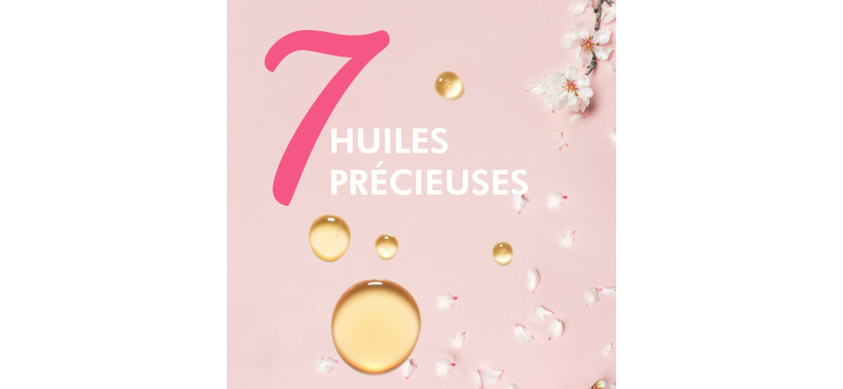Les 7 huiles précieuses