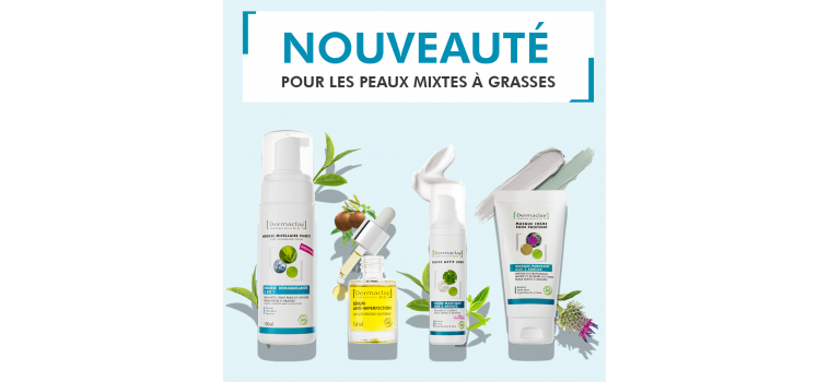 Nouveauté pour les peaux mixtes à grasses